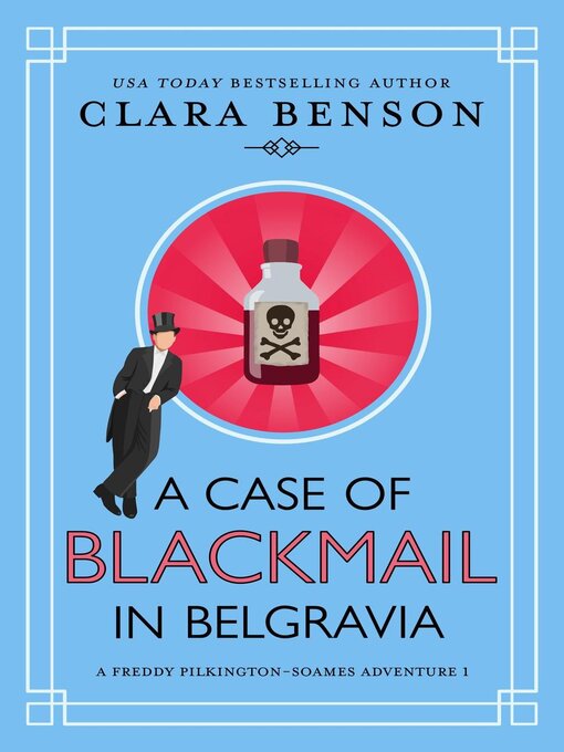 Title details for A Case of Blackmail in Belgravia by Clara Benson - Available